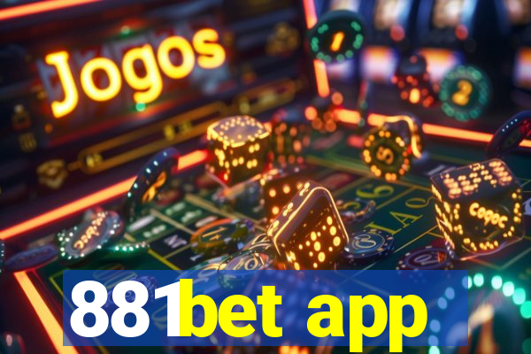 881bet app